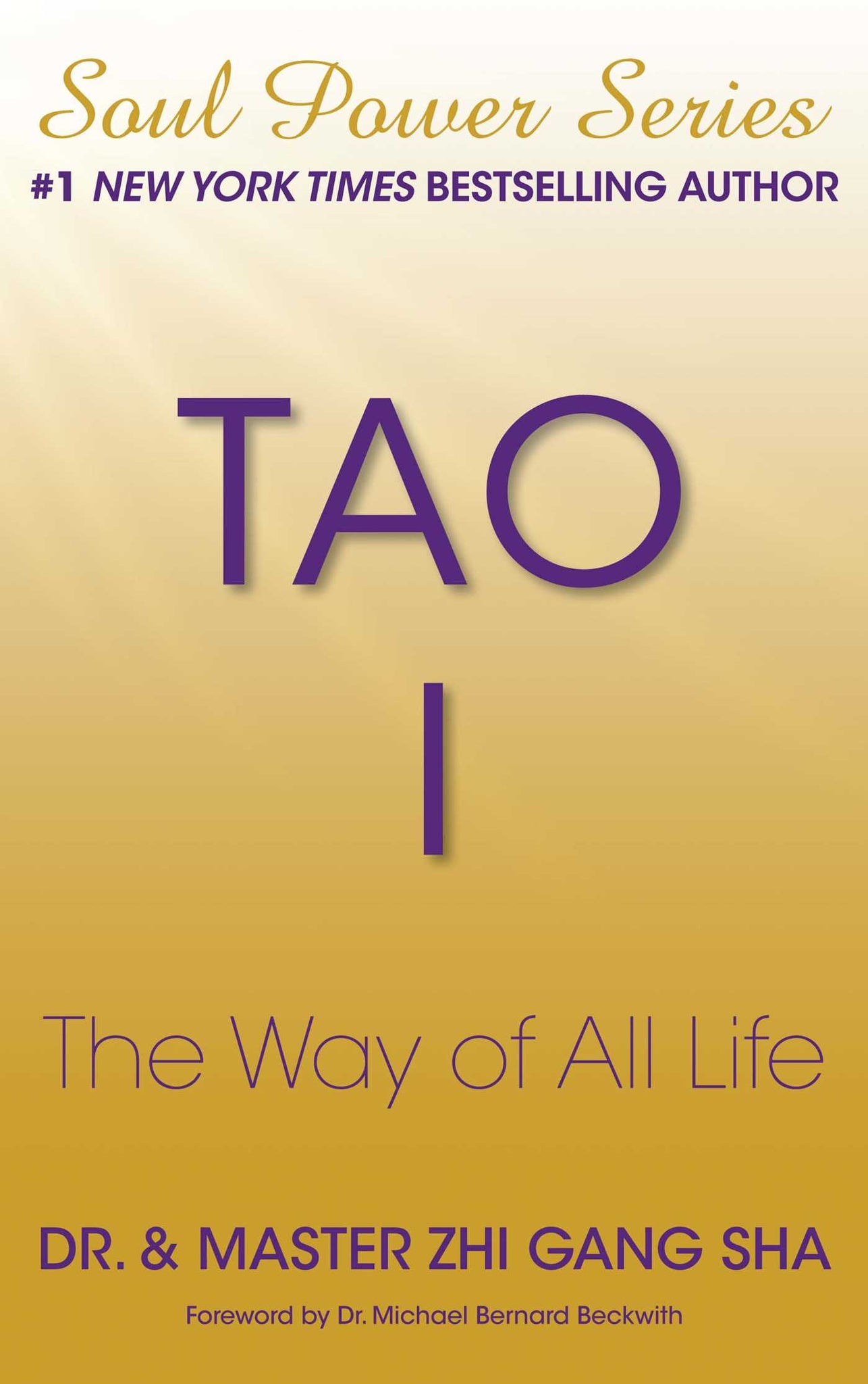 Tao I : The Way of All Life