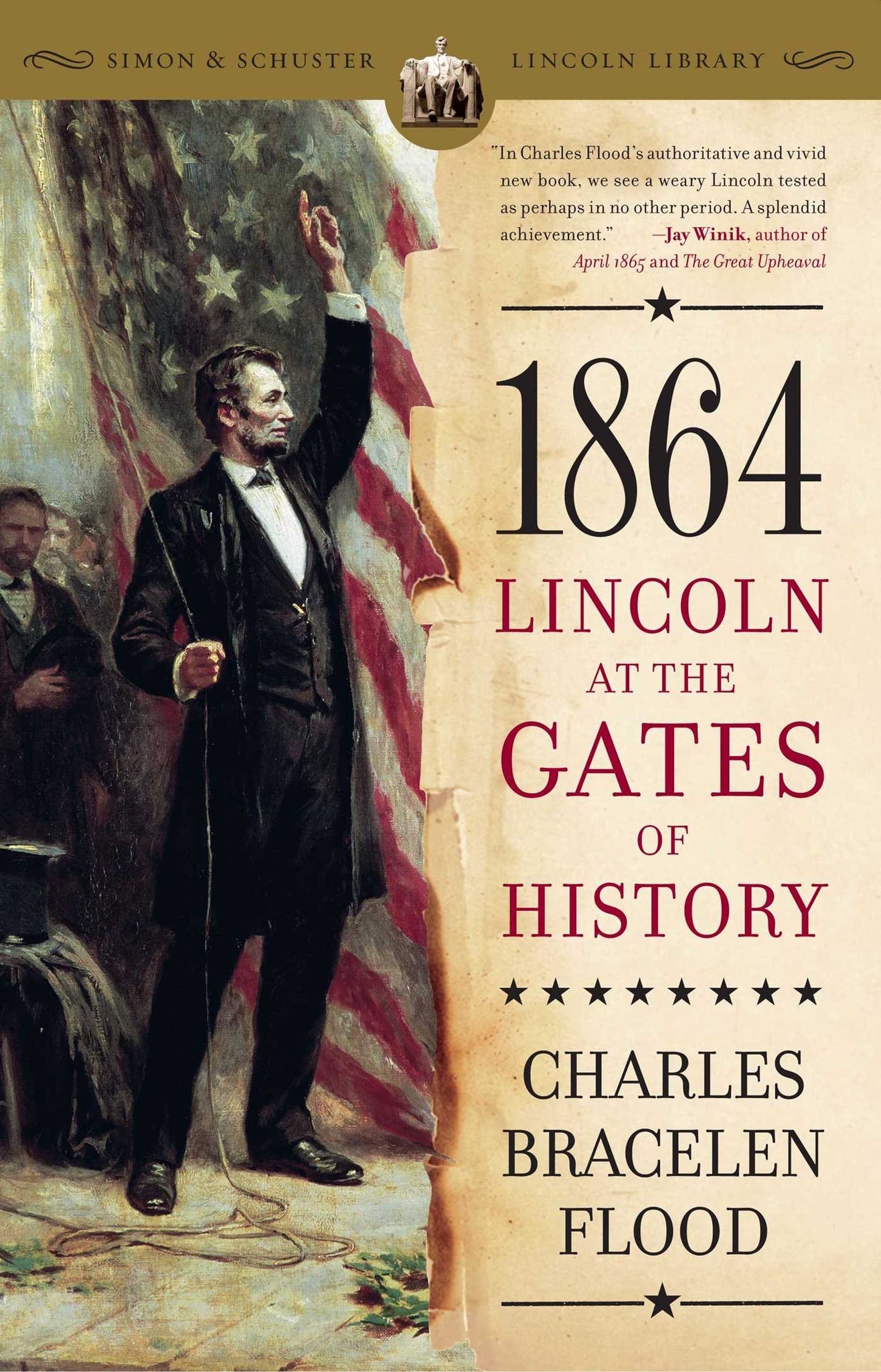 1864 : Lincoln at the Gates of History