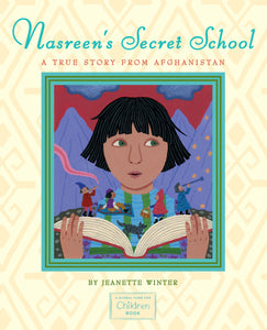 Nasreen's Secret School : A True Story from Afghanistan