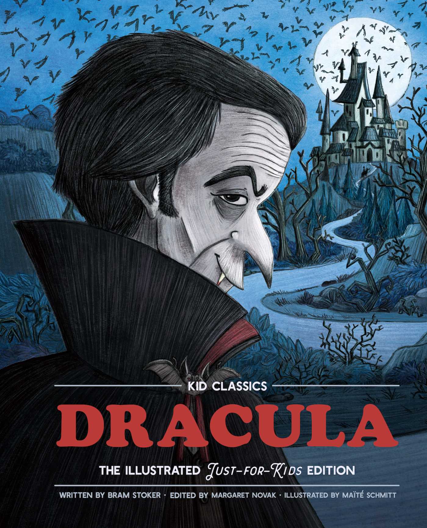Dracula - Kid Classics : The Classic Edition Reimagined Just-for-Kids! (Kid Classic #2)