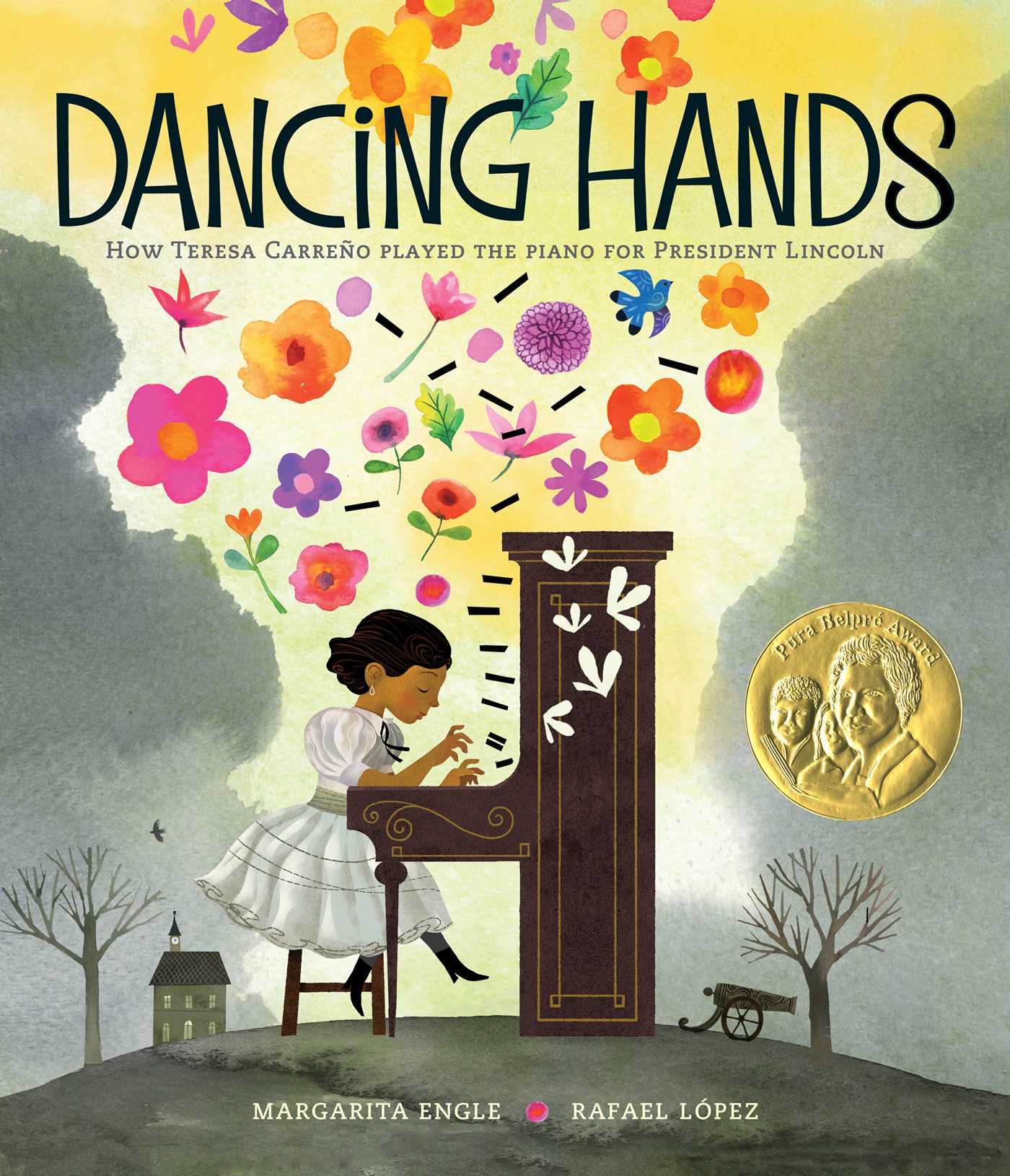 Dancing Hands : How Teresa Carreño Played the Piano for President Lincoln