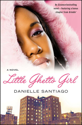 Little Ghetto Girl : A Novel