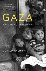 Gaza : Preparing for Dawn