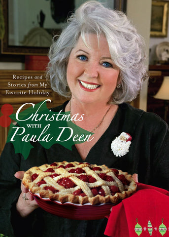 Christmas with Paula Deen : Recipes and Stories from My Favorite Holiday
