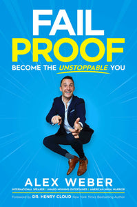 Fail Proof : Become the Unstoppable You
