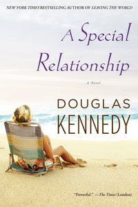 A Special Relationship : A Novel