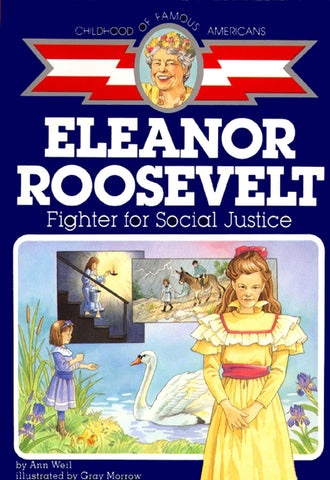 Eleanor Roosevelt : Fighter for Social Justice