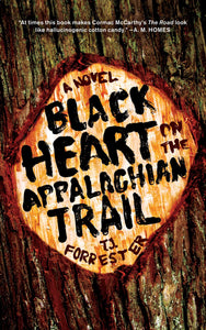 Black Heart on the Appalachian Trail : A Novel