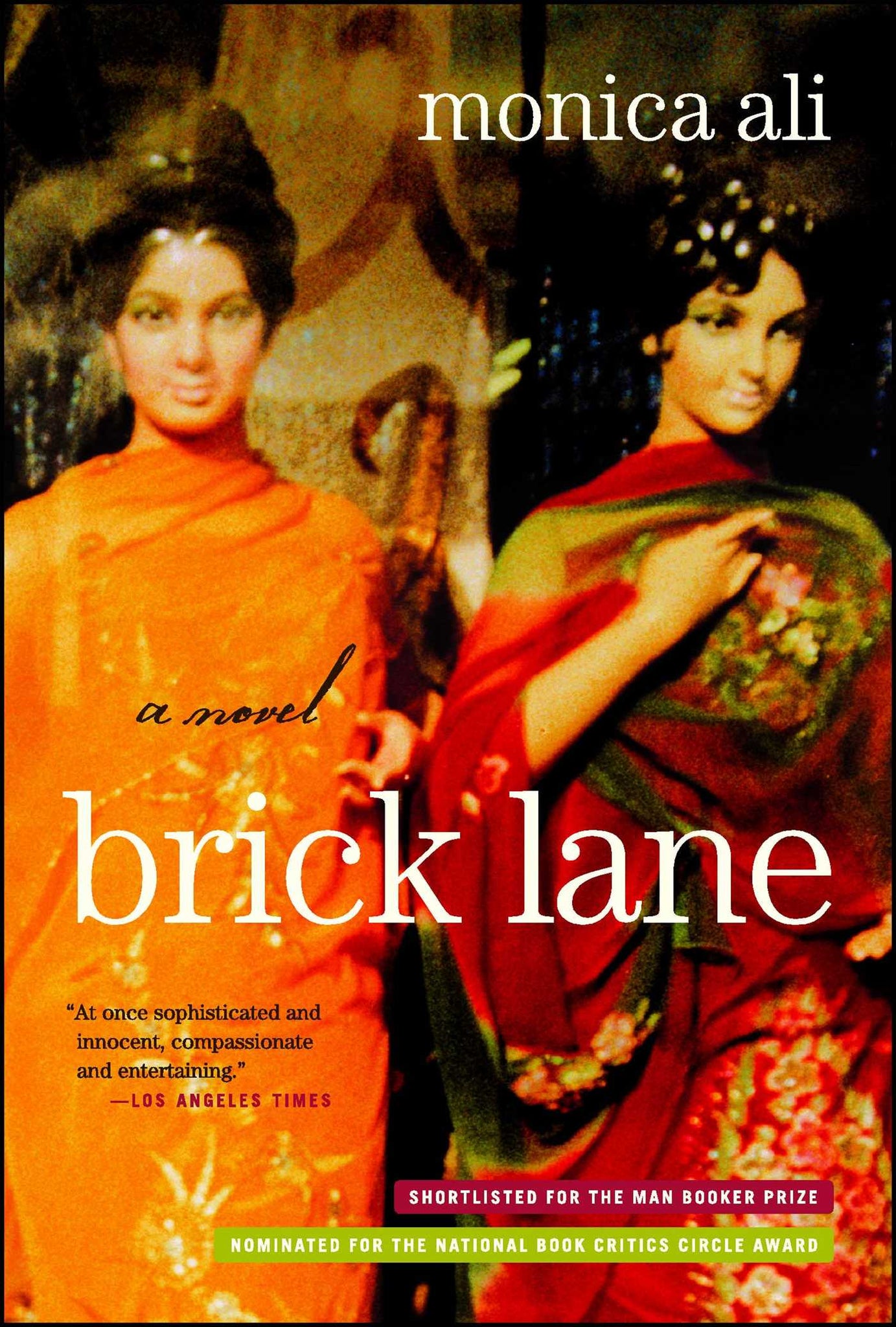 Brick Lane : A Novel