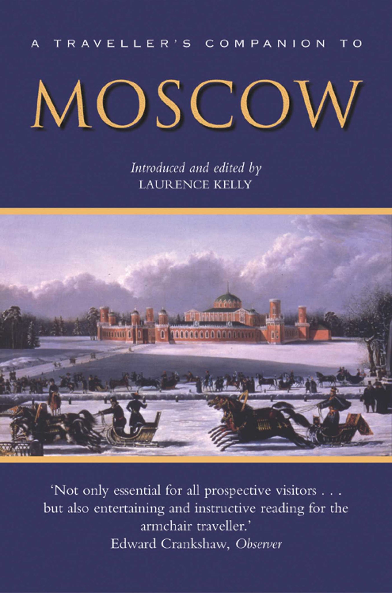 A Traveller's Companion to Moscow