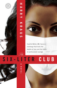 The Six-Liter Club : A Novel