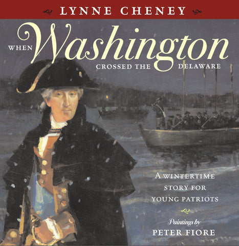 When Washington Crossed the Delaware : When Washington Crossed the Delaware