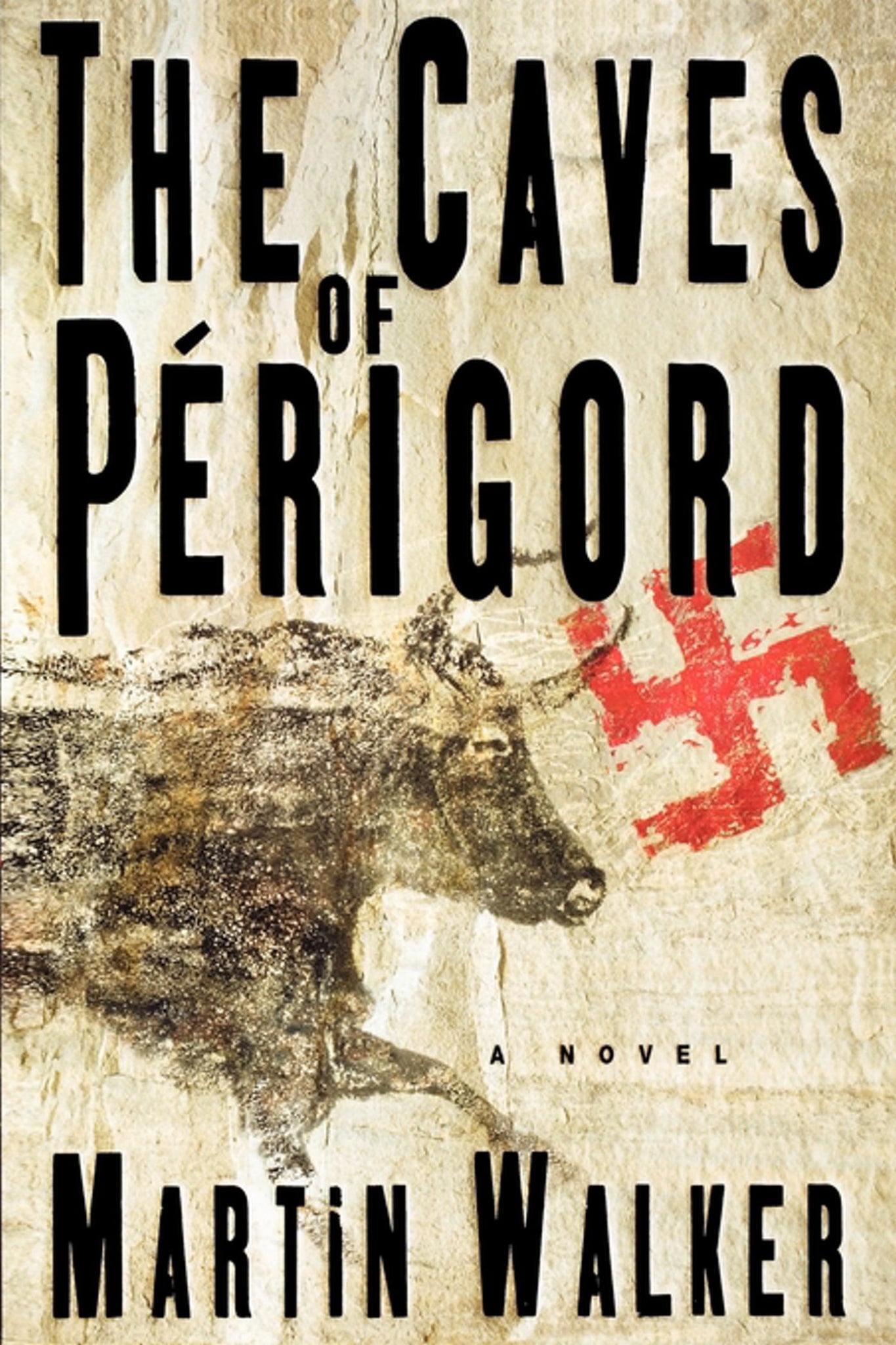 The Caves of Perigord : A Novel