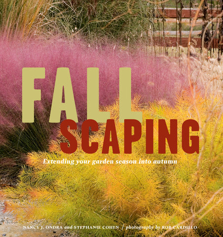 Fallscaping : Extending Your Garden Season into Autumn