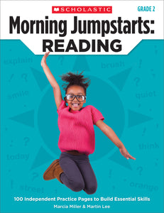 Morning Jumpstarts: Reading: Grade 2 : 100 Independent Practice Pages to Build Essential Skills