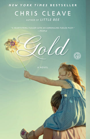 Gold : A Novel
