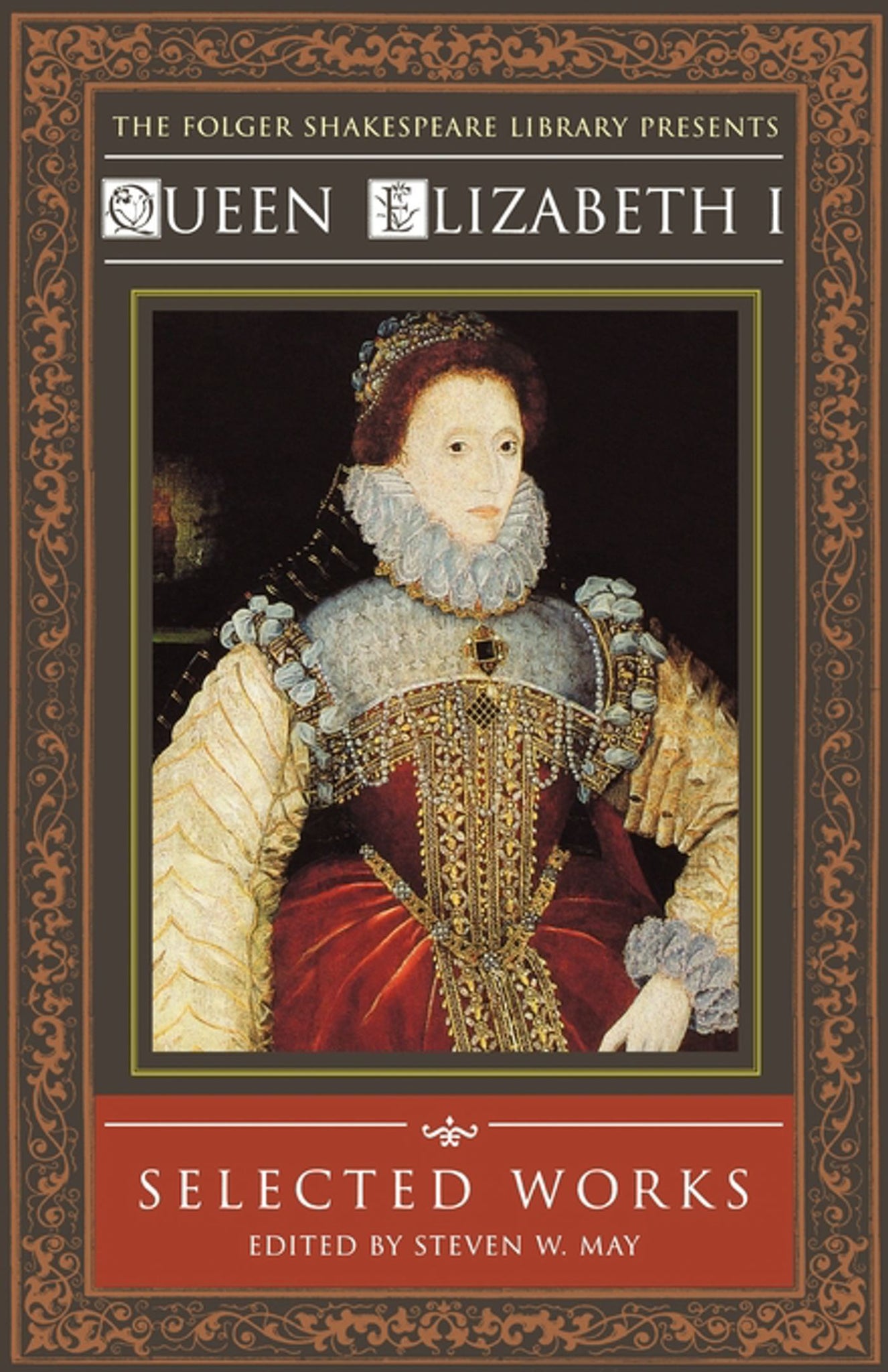 Queen Elizabeth I : Selected Works