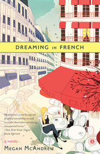 Dreaming in French : A Novel