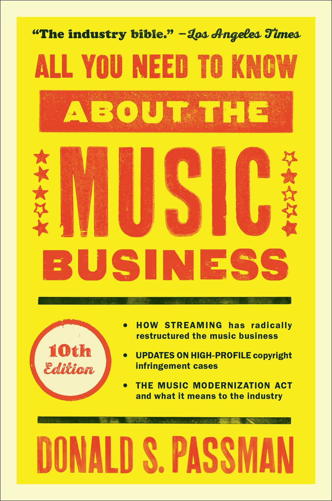 All You Need to Know About the Music Business : 10th Edition