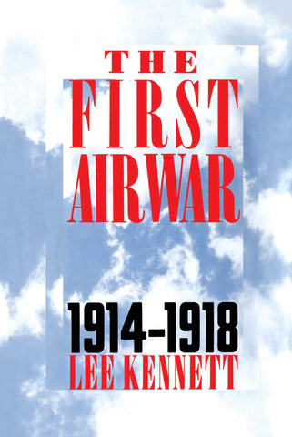 The First Air War : 1914-1918