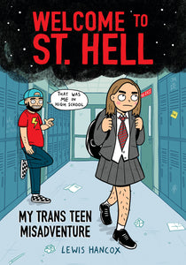 Welcome to St. Hell: A Graphic Novel