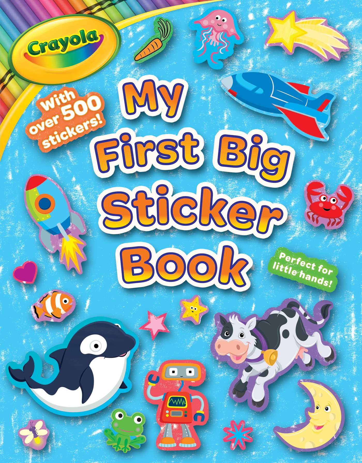 Crayola My First Big Sticker Book