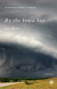 By the Iowa Sea : A Memoir