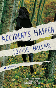 Accidents Happen : A Novel