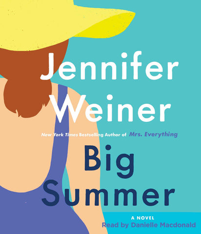 Big Summer : A Novel