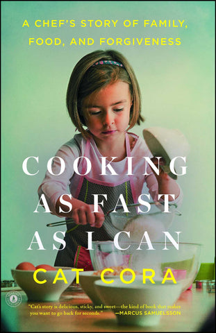 Cooking as Fast as I Can : A Chef's Story of Family, Food, and Forgiveness