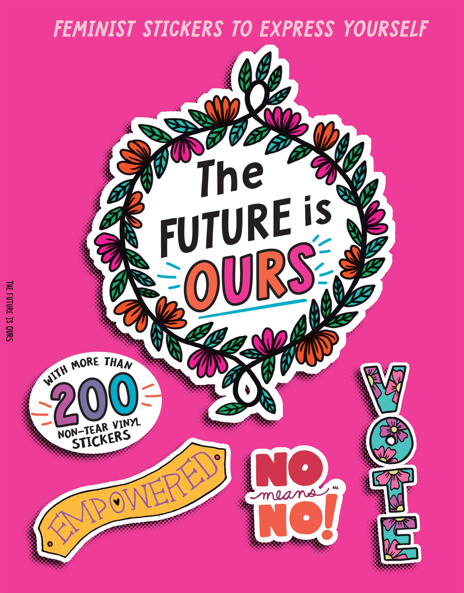 The Future Is Ours : Feminist Stickers to Express Yourself