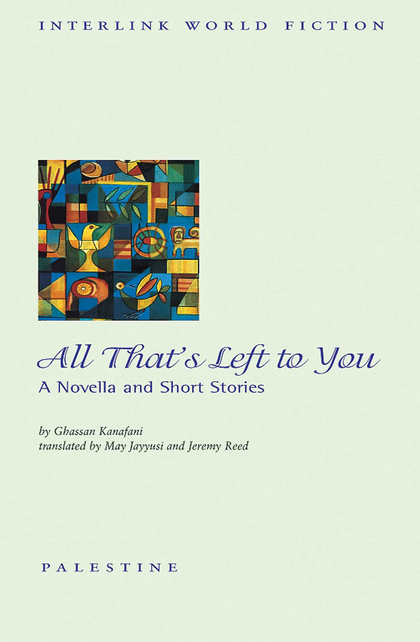 All that's Left to You : A Novella and Other Stories