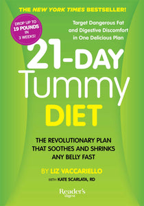 21-Day Tummy Diet : A Revolutionary Plan that Soothes and Shrinks Any Belly Fast