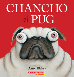 Chancho el pug (Pig the Pug)
