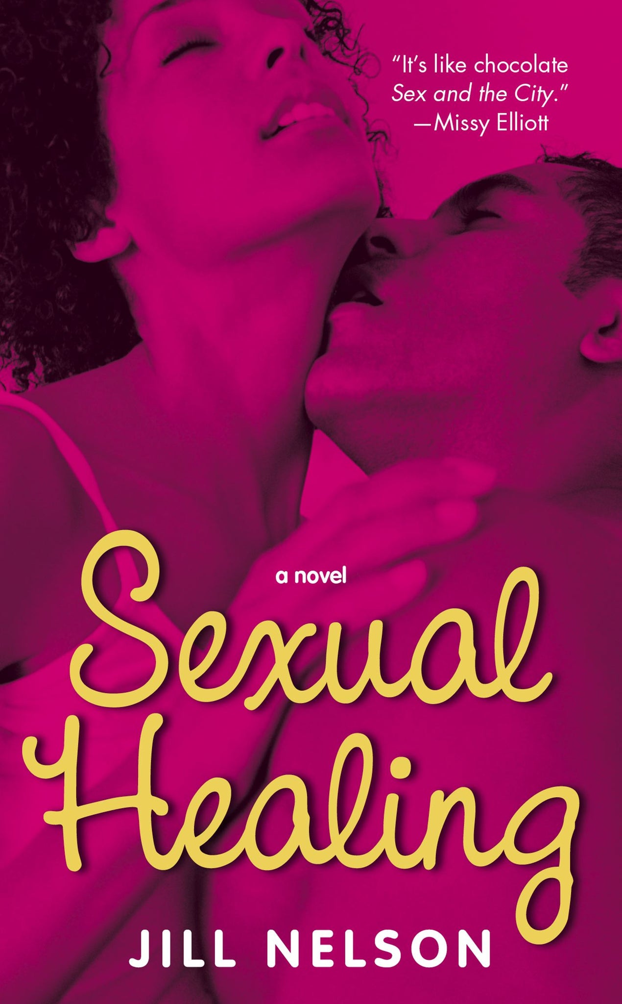 Sexual Healing : A Novel