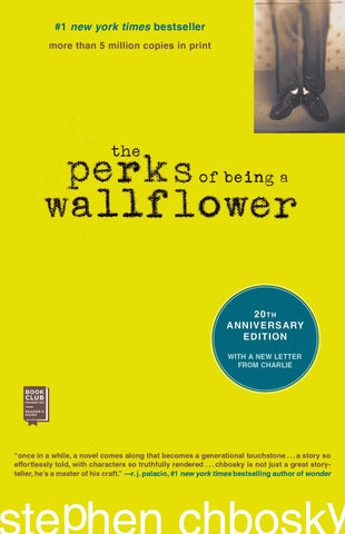The Perks of Being a Wallflower : 20th Anniversary Edition
