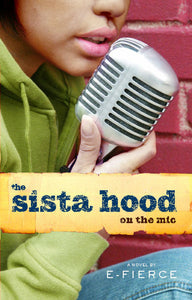 The Sista Hood : On the Mic