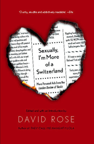 Sexually, I'm More of a Switzerland : More Personal Ads from the London Review of Books