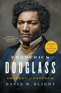 Frederick Douglass : Prophet of Freedom