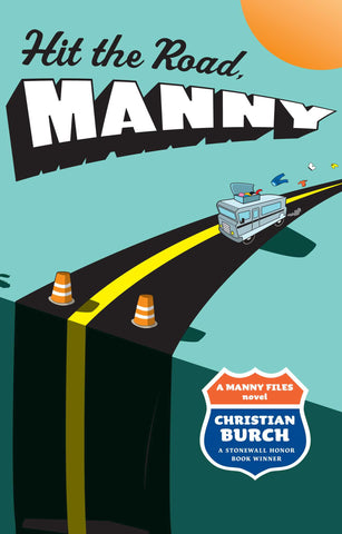 Hit the Road, Manny : A Manny Files Novel