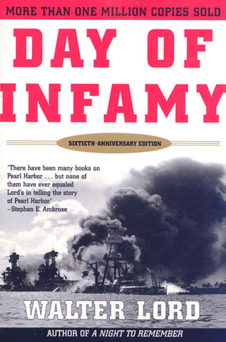 Day of Infamy, 60th Anniversary : The Classic Account of the Bombing of Pearl Harbor