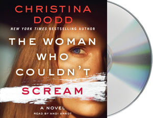 The Woman Who Couldn't Scream : A Novel