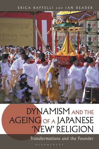 Dynamism and the Ageing of a Japanese 'New' Religion : Transformations and the Founder