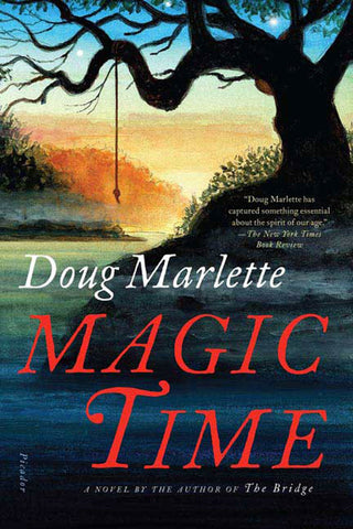 Magic Time : A Novel