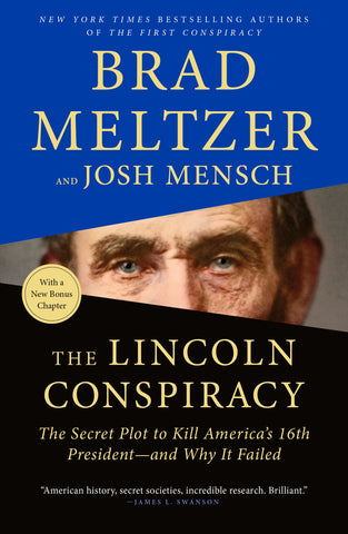 The Lincoln Conspiracy : The Secret Plot to Kill America's 16th President--and Why It Failed