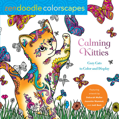 Zendoodle Colorscapes: Calming Kitties : Cozy Cats to Color and Display