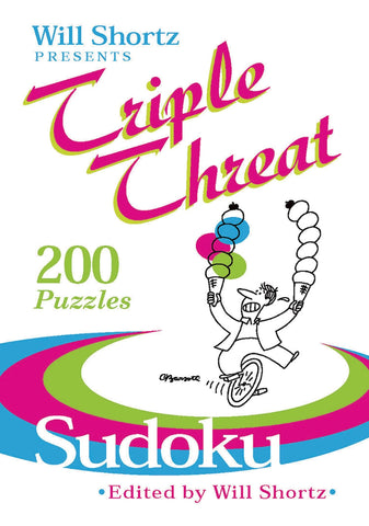 Will Shortz Presents Triple Threat Sudoku : 200 Hard Puzzles