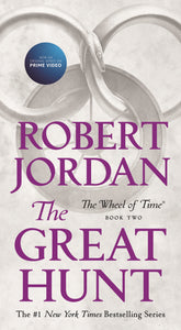 The Great Hunt : Book Two of 'The Wheel of Time'