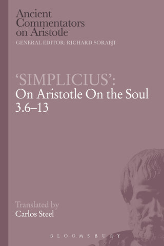 ‘Simplicius’: On Aristotle On the Soul 3.6-13