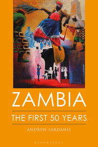 Zambia : The First 50 Years